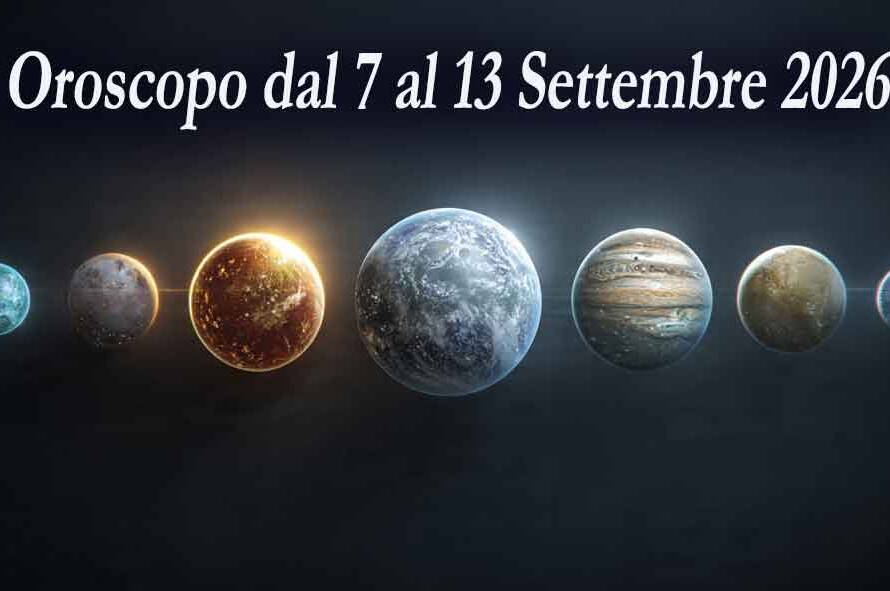 oroscopo dal 7 al 13