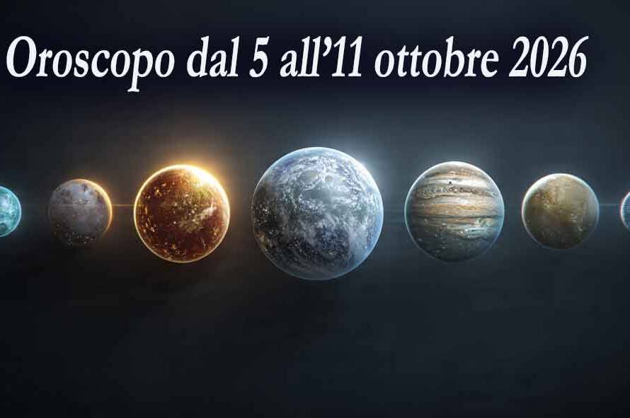 Oroscopo della prossima settimana dal 5 all'11 ottobre 2026